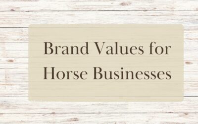 Brand Values for Horse Businesses