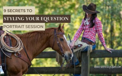 9 Secrets To Styling Your Equestrian Portrait Session