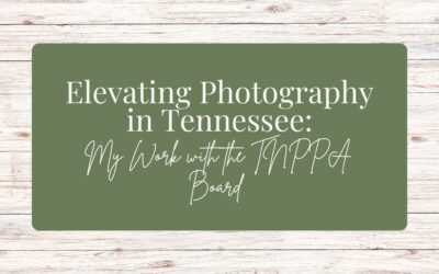 Elevating Photography in Tennessee: My Work with the TNPPA Board